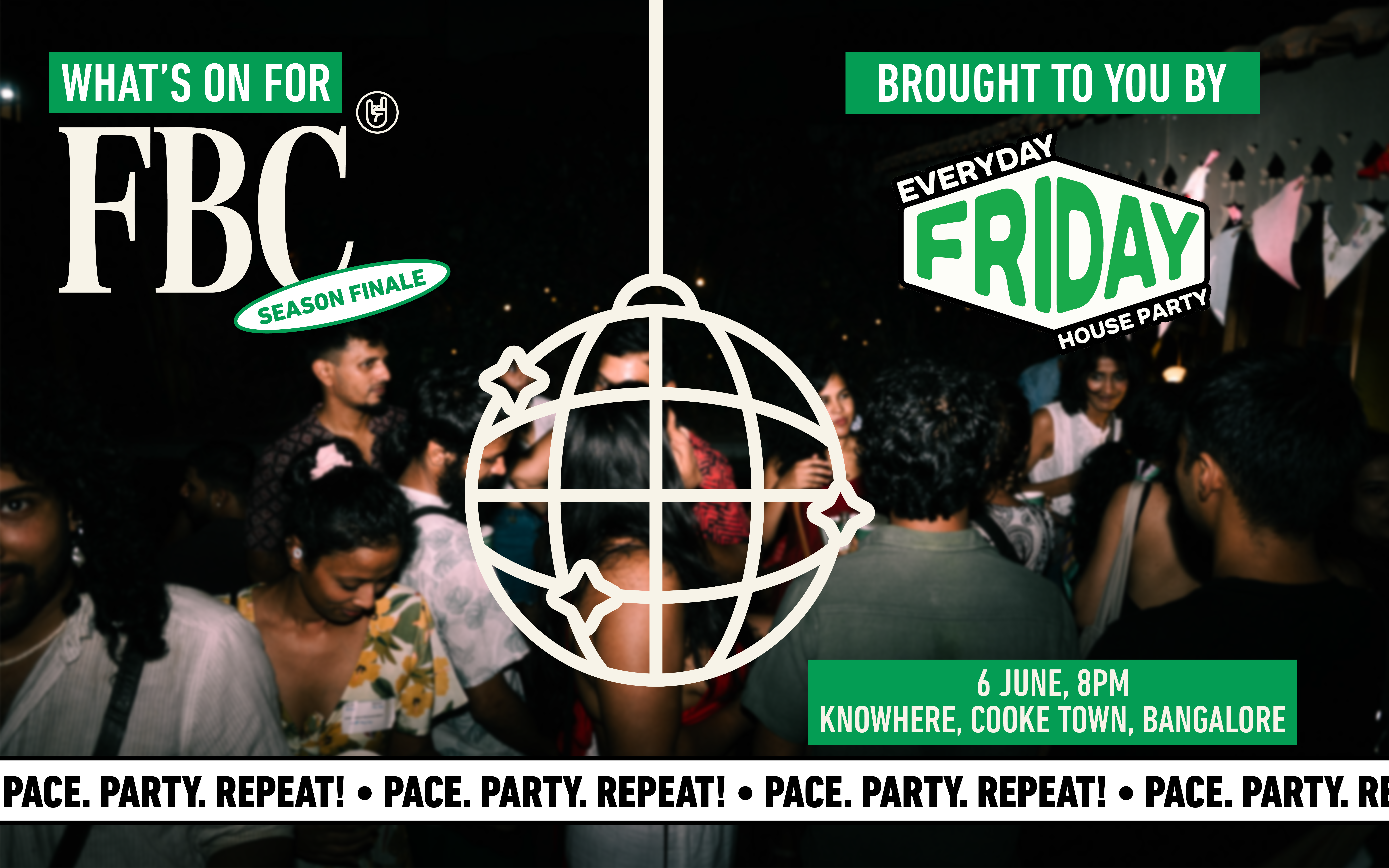 FBC BLR: Season Finale - House Party